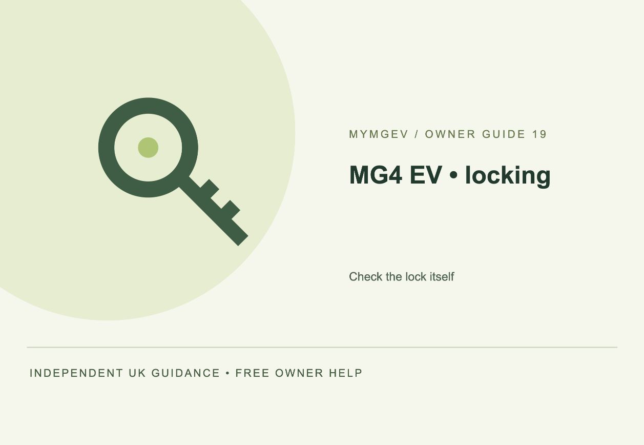 MG4 EV • locking — Check the lock itself